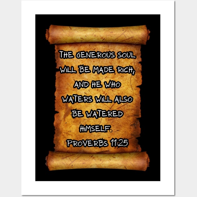 Generous soul made rich Proverbs 11:25 ROLL SCROLLS Wall Art by Seeds of Authority